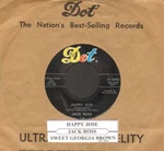 Ross, Jack - Happy Jose Dot 16302 Vinyl 45 Rpm Record. Fixed Price $16.80.